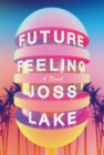 Image for Future feeling  : a novel