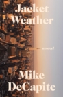 Image for Jacket weather  : a novel