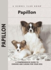 Image for Papillon : A Comprehensive Guide to Owning and Caring for Your Dog