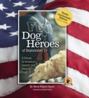 Image for Dog heroes of September 11th: a tribute to America&#39;s search and rescue dogs