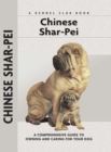 Image for Chinese Shar-Pei: A Comprehensive Guide to Owning and Caring for Your Dog