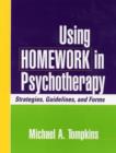 Image for Using homework in psychotherapy  : strategies, guidelines, and forms