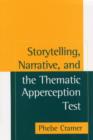 Image for Storytelling, narrative, and the thematic appreciation test