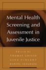 Image for Mental Health Screening and Assessment in Juvenile Justice