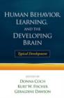 Image for Human behavior, learning, and the developing brain  : typical development