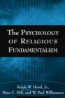 Image for The Psychology of Religious Fundamentalism