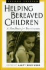 Image for Helping bereaved children  : a handbook for practitioners