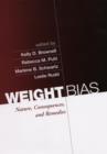 Image for Weight bias  : nature, consequences, and remedies