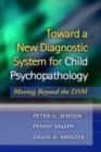 Image for Beyond DSM-IV  : evolutionary and developmental approaches to clinical diagnosis