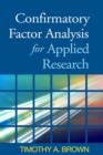Image for Confirmatory Factor Analysis for Applied Research