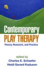 Image for Contemporary play therapy  : theory, research and practice