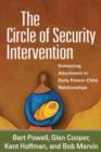 Image for The circle of security intervention  : enhancing attachment in early parent-child relationships