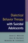 Image for Dialectical Behavior Therapy with Suicidal Adolescents