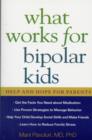 Image for What Works for Bipolar Kids