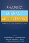 Image for Shaping literacy achievement  : research we have, research we need