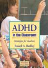 Image for ADHD in the Classroom : Strategies for Teachers