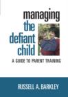 Image for Managing the Defiant Child, (DVD)