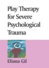 Image for Play therapy for severe psychological trauma