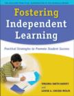 Image for Fostering independent learning  : practical strategies to promote student success