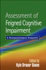 Image for Assessment of feigned cognitive impairment  : a neuropsychological perspective