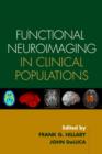 Image for Functional neuroimaging in clinical populations