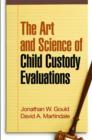 Image for The Art and Science of Child Custody Evaluations