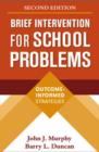 Image for Brief intervention for school problems  : outcome-informed strategies