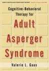 Image for Cognitive-Behavioral Therapy for Adult Asperger Syndrome