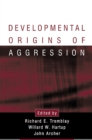 Image for Developmental origins of aggression