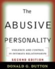 Image for The abusive personality: violence and control in intimate relationships