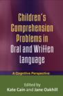 Image for Children&#39;s Comprehension Problems in Oral and Written Language
