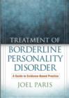 Image for Treatment of borderline personality disorder  : a guide to evidence-based practice