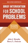 Image for Brief intervention for school problems: outcome-informed strategies