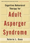 Image for Cognitive-behavioral therapy for adult Asperger syndrome