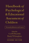 Image for Handbook of psychological and educational assessment of children: personality, behavior, and context