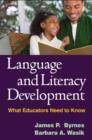 Image for Language and literacy development  : what educators need to know