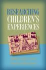 Image for Researching children&#39;s experiences
