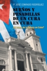 Image for Sue?os Y Pesadillas de Un Cura En Cuba