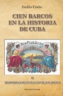 Image for Historia de Cuba En Cien Barcos