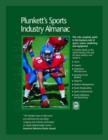 Image for Plunkett&#39;s Sports Industry Almanac : Sports Industry Market Research, Statistics, Trends and Leading Companies