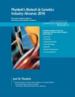 Image for Plunkett&#39;s Biotech &amp; Genetics Industry Almanac 2010 : Biotech &amp; Genetics Industry Market Research, Statistics, Trends &amp; Leading Companies