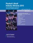 Image for Plunkett&#39;s Retail Industry Almanac 2010 : Retail Industry Market Research, Statistics, Trends &amp; Leading Companies