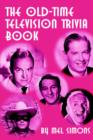 Image for The Old-Time Television Trivia Book