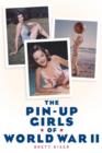 Image for The Pin-Up Girls of World War II