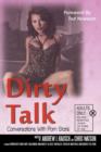 Image for Dirty Talk : Conversations with Porn Stars
