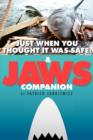 Image for Just When You Thought It Was Safe : A JAWS Companion