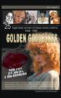 Image for Golden Goddesses : 25 Legendary Women of Classic Erotic Cinema, 1968-1985 (Hardback)