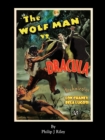 Image for WOLFMAN VS. DRACULA - An Alternate History for Classic Film Monsters