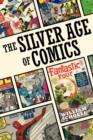Image for The Silver Age of Comics