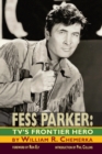 Image for Fess Parker : TV&#39;s Frontier Hero